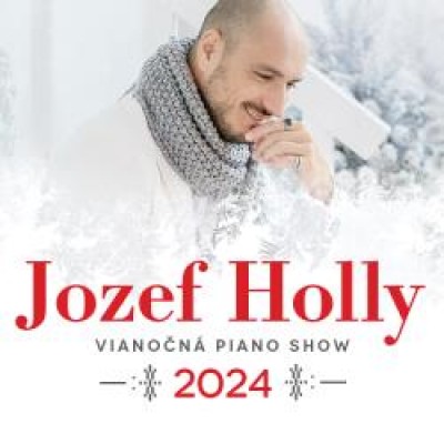 JOZEF HOLLY - VIANOČNÁ PIANO SHOW 2024