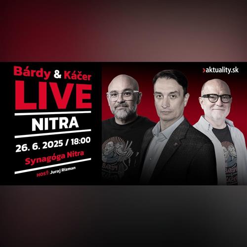Bárdy & Káčer LIVE v Nitre