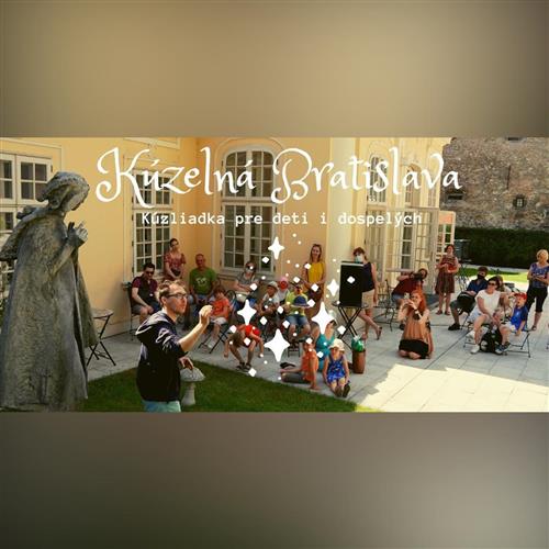 Kúzelná Bratislava - prehliadka Bratislavy spojená s kúzlením - 12.7.2024 o 9:30 hod.