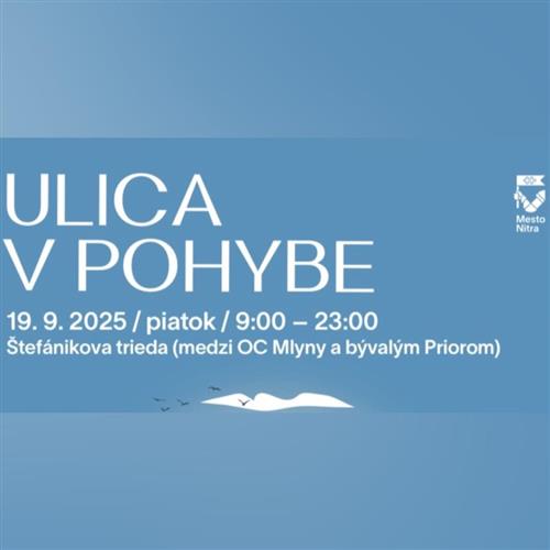 Ulica v pohybe | Nitra