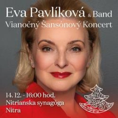 Eva Pavlíková &amp; Band – Vianočný šansónový koncert