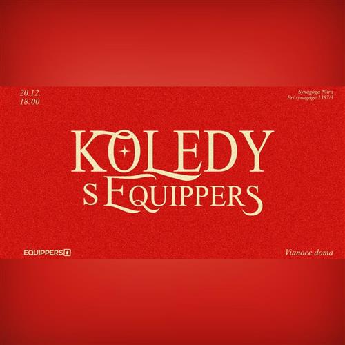 Koledy s Equippers Nové Zámky