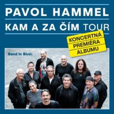 Pavol Hammel - Kam a za čím Tour