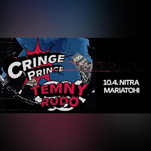 Temný Rudo + Cringe Prince / NITRA