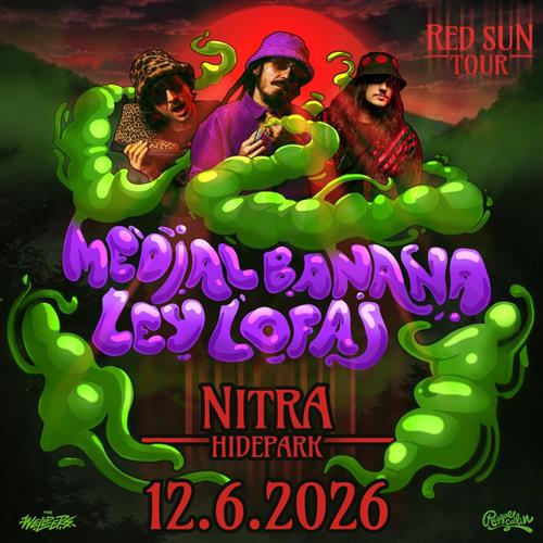 MEDIAL BANANA + LEY LOFAJ - 12.6.2026 - NITRA