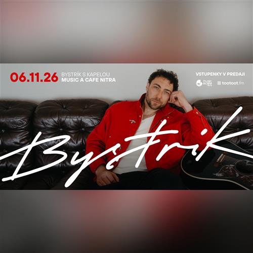 BYSTRÍK s kapelou